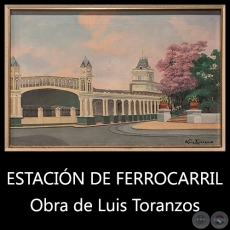 ESTACIN DEL FERROCARRIL - Obra de Luis Toranzos - c.1985